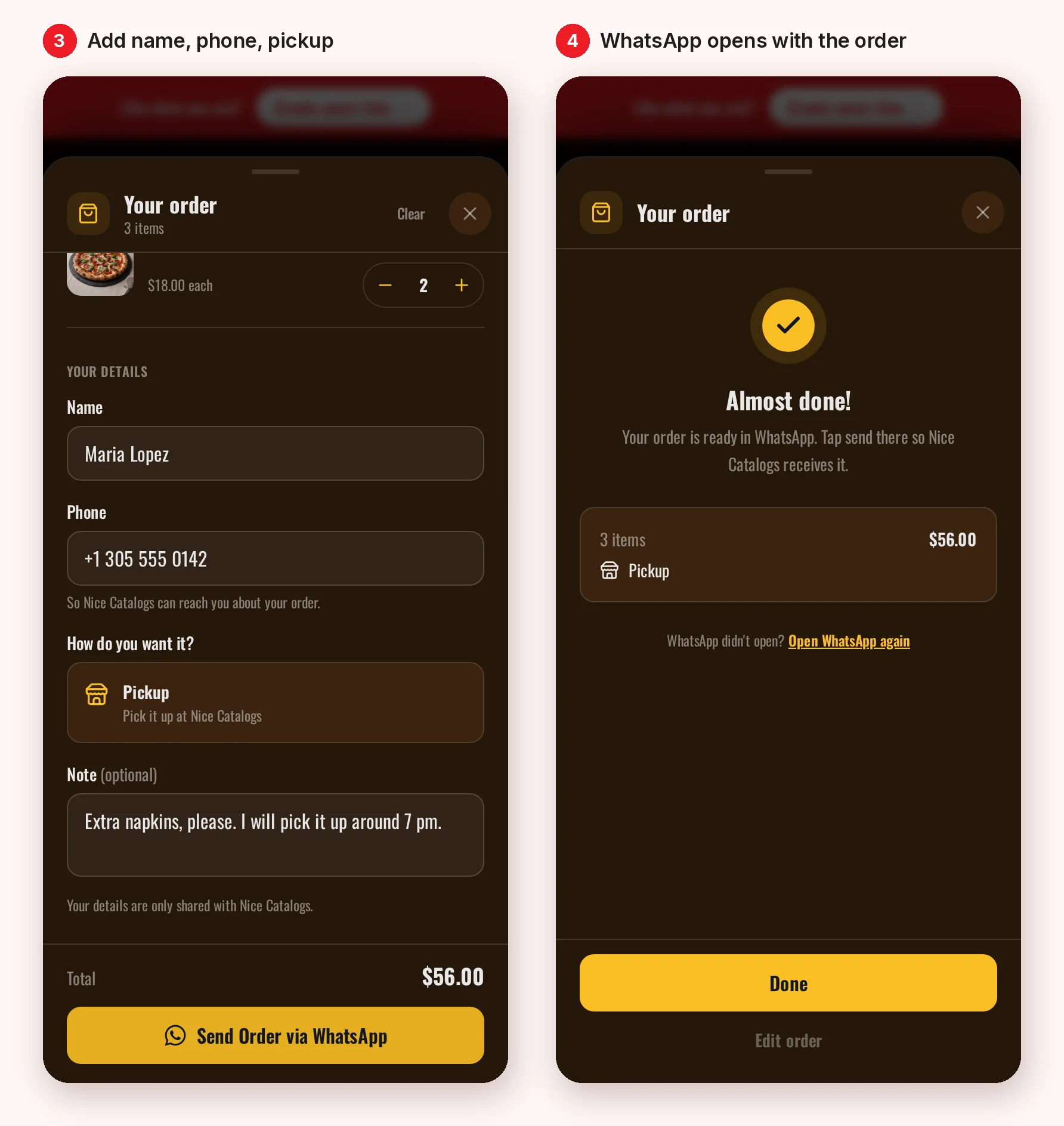 Checkout in a Nice Catalogs catalog: name Maria Lopez, phone, Pickup selected, an optional note and the Send Order via WhatsApp button; next to it the Almost done screen saying the order is ready in WhatsApp, with an Open WhatsApp again link